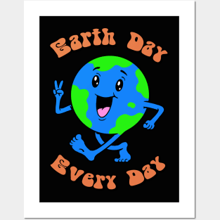 Earth Day Every Day! Back Print Posters and Art